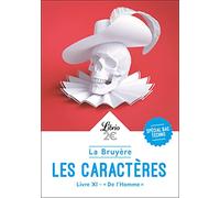 Les Caractères, livre XI - Bac de français 2025 - Parcours : peindre les Hommes, examiner la nature humaine