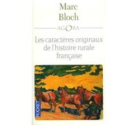 Les caractères originaux de l'histoire rurale française