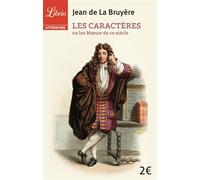 Les Caractères Ou Les Moeurs de ce siècle - Jean de La Bruyère - Librio - Poche - Essai