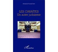 Les Caraïtes Un autre judaïsme - Emanuela Trevisan Semi - L'harmattan - broché - Essai