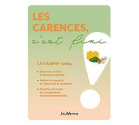 Les carences, c'est fini !