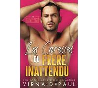 Les Caresses du frère inattendu