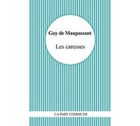 Les caresses ; Sur les chats ; La peur