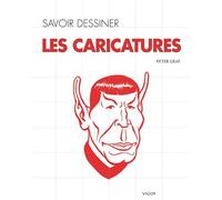 Les caricatures - Peter C. Gray - Vigot - broché - Bande dessinée