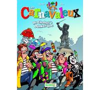 Les Carnavaleux - Du Chahut À Dunkerque