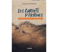 Les carnets d Hermès Heckmann Philippe (Auteur)