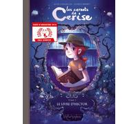 Les Carnets de Cerise T02 - Le Livre d'Hector - Fauve d'Angoulême - Prix jeunesse 2014