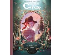 Joris Chamblain, Aurélie Neyret – Les Carnets de Cerise – Tome 4 : La Déesse sans visage – Cartonné