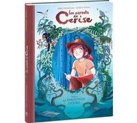 Les Carnets de Cerise - Tome 6: La Parenthèse d'oubli