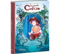 Les Carnets de Cerise - Tome 6: La Parenthèse d'oubli
