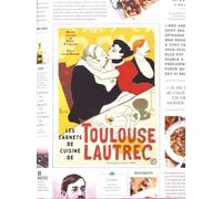 Les carnets de cuisine de Toulouse Lautrec: S'encanailler à Paris