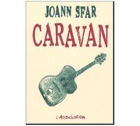 Les Carnets De Joann Sfar - Caravan