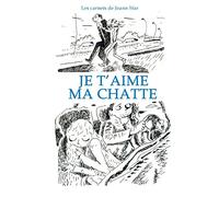 Joann Sfar – Je t'aime ma chatte – Les Carnets de Joann Sfar