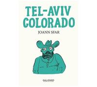 Les Carnets De Joann Sfar - Tel-Aviv, Colorado
