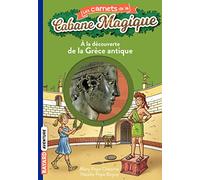 Les carnets de la cabane magique, Tome 09: À la découverte de la Grèce antique