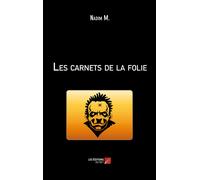 Les Carnets De La Folie