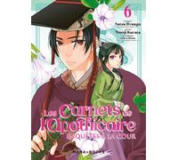 Les carnets de l'apothicaire - Enquêtes à la cour T06 - Natsu Hyuuga - Mana Books - broché - Manga