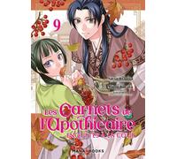 Les carnets de l'apothicaire - Enquêtes à la cour T09 - Natsu Hyuga - Mana Books - broché - Manga