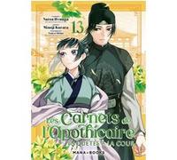 Les carnets de l'apothicaire - Enquêtes à la cour T13 Natsu Hyuga (Auteur), Minoji Kurata (Dessinateur)