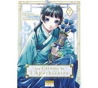 Les Carnets de l'apothicaire T07 Natsu Hyuuga (Auteur), Itsuki Nanao (Auteur), Nekokurage (Dessinateur), Géraldine Oudin (Traduction)