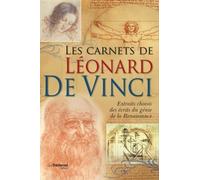 Les carnets de Léonard de Vinci (coffret) Morceaux choisis des écrits du génie de la Renaissance, Edition luxe - Léonard de Vinci - Tredaniel La Maisnie - Coffret - Monographie