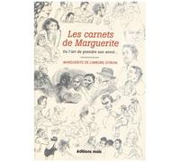 Les Carnets De Marguerite - L'art De Prendre Son Envol