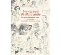 Les carnets de marguerite ou l'art de prendreson envol - Stirum Limburg - Mols Eds - broché - Récit