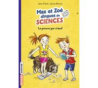 Les carnets de sciences de Max et Zoé, Tome 01: La preuve par n'oeuf!
