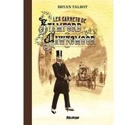 Les Carnets de Stamford Hawksmoor Bryan Talbot (Auteur)