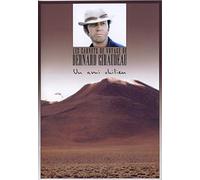 Les Carnets de voyage de Bernard Giraudeau - Un ami chilien