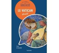 Les Carnets des Guides Bleus : Le Vatican dévoilé Collectif (Auteur)