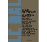 Les carnets du BAL 7: Usages géo-politiques des images