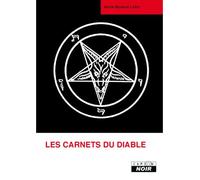 Les carnets du diable - Anton Szandor LaVey - Camion Blanc Eds - broché - Essai