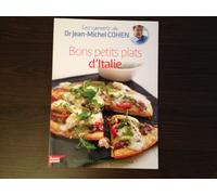 Les Carnets Du Dr Jean-Michel Cohen-Bons Petits Plats D Italie