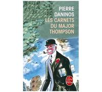 Les Carnets Du Major W. Marmaduke Thompson - Découverte De La France Et Des Français