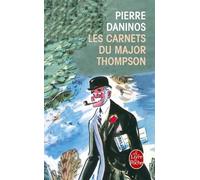 Les Carnets Du Major W. Marmaduke Thompson - Découverte De La France Et Des Français