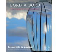 Les Carnets du paysage n° 15 - Bord à bord