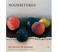 Collectif – Les Carnets du paysage n° 25 – Nourritures – Broché