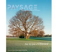 Collectif – Les Carnets du paysage n° 45 – Sur les pas d'Olmsted – Broché