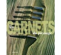 Les Carnets Du Paysage N° 7 Automne 2001