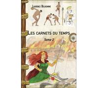 Les Carnets Du Temps - Tome 2