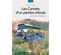 Les carnets d'un peintre chinois Yongyu Huang (Auteur), François Sastourné (Auteur)