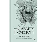 Les Carnets Lovecraft : Le Molosse