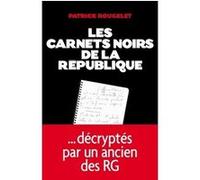 Les Carnets noirs de la République Patrick Rougelet (Auteur)