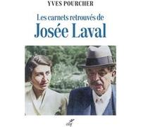 Les carnets retrouvés de Josée Laval Yves Pourcher (Auteur)