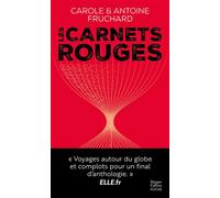 Carole Fruchard, Antoine Fruchard – Les carnets rouges – Roman – Poche