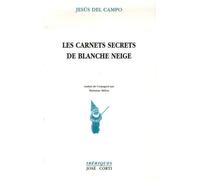 Les Carnets Secrets De Blanche Neige