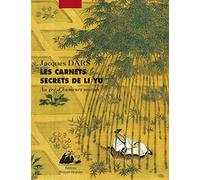 Les carnets secrets de Li Yu: Au gré d'humeurs oisives