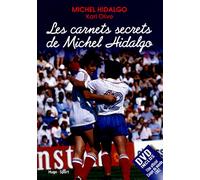 Les carnets secrets de Michel Hidalgo + DVD