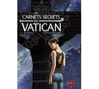 Les Carnets secrets du Vatican T02: Sur la route de saint Jacques